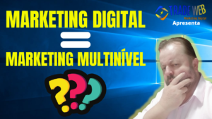 Como Diferenciar O Marketing Digital Do Marketing Multinível
