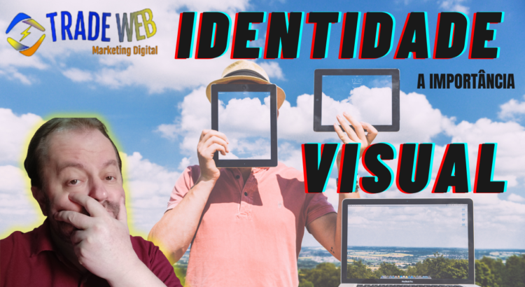 A Importância Da Identidade Visual Da Sua Empresa