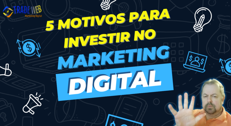 Investir No Marketing Digital