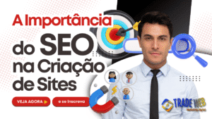 A Importância do SEO
